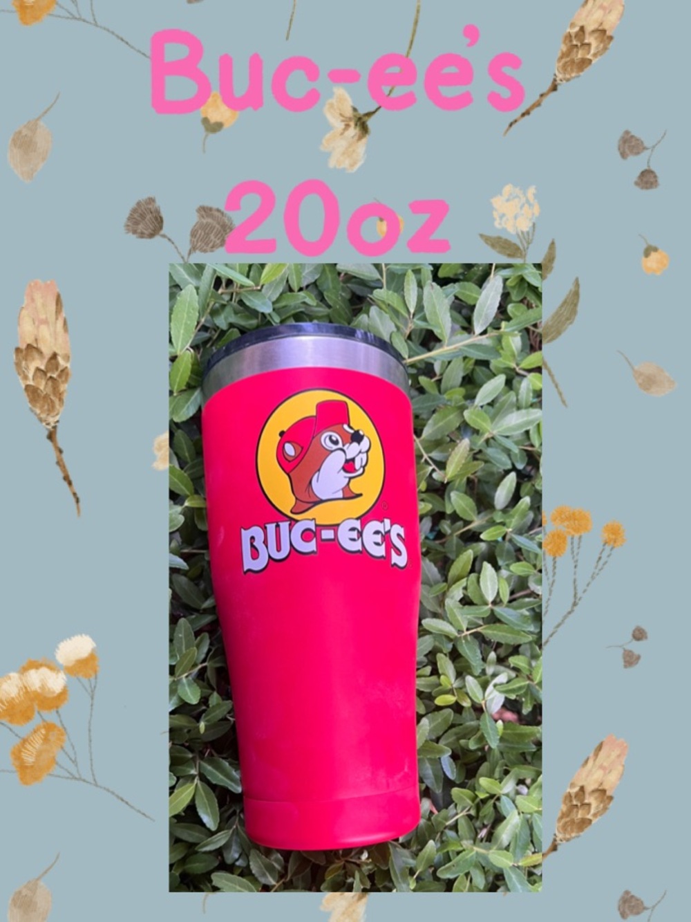 Buc-ee’s 20oz Tumbler